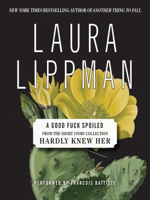 A Good Fuck Spoiled - Audiobook